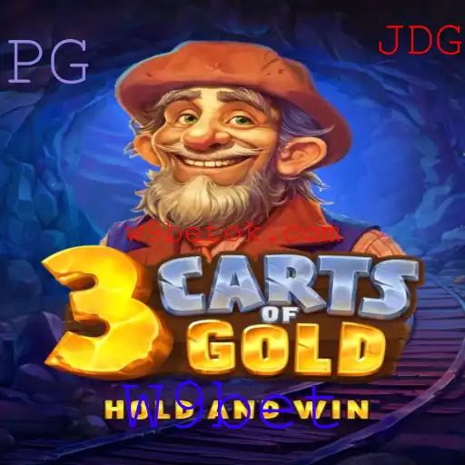 Descubra o Mundo do Jogo 3cartsOfGold com W9bet