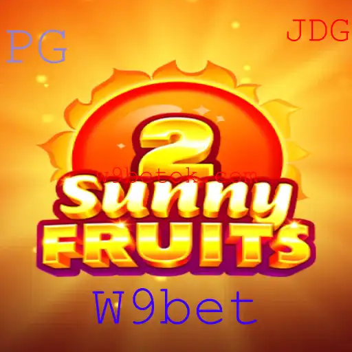 Explorando o Excitante Mundo de SunnyFruits2 no W9bet